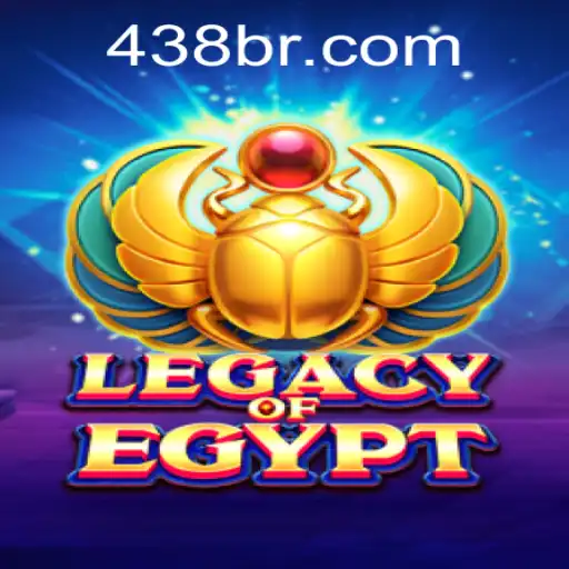 Descubra LegacyOfEgypt: A Aventura Épica de 438win