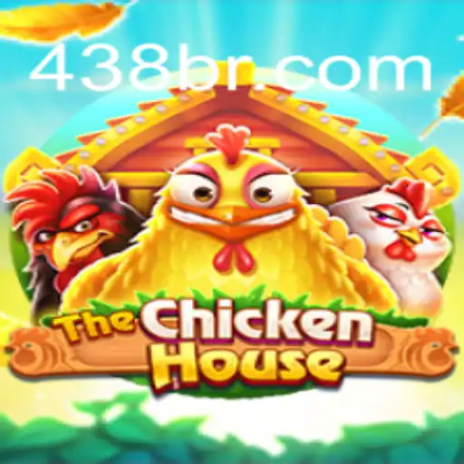 Descubra 'TheChickenHouse': O Jogo Que Está Transformando Estratégias com '438win'